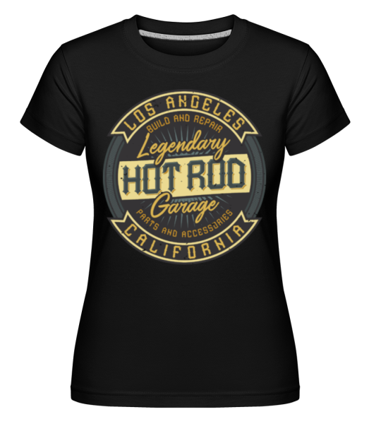 Legendary Hot Rod -  T-shirt Shirtinator femme - Noir - Devant