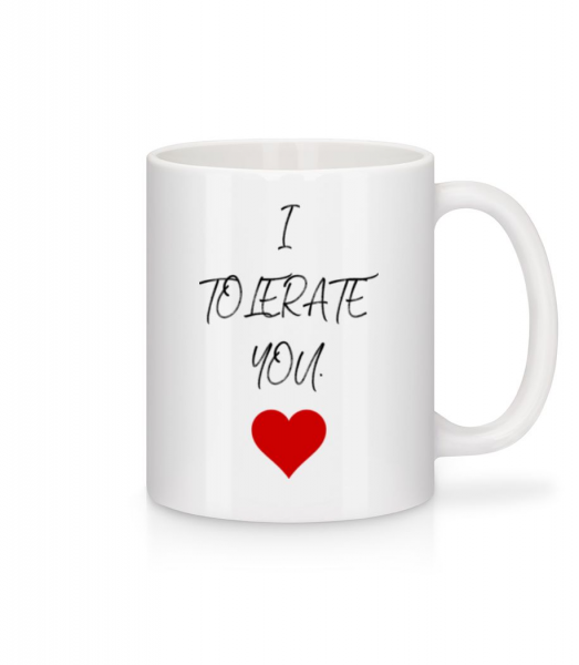 I Tolerate You - Mug en céramique blanc - Blanc - Devant