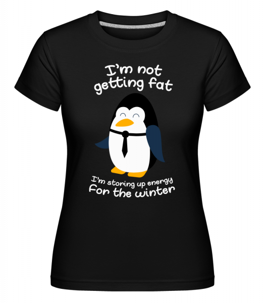 Pinguin Is Not Fat -  T-shirt Shirtinator femme - Noir - Vorn