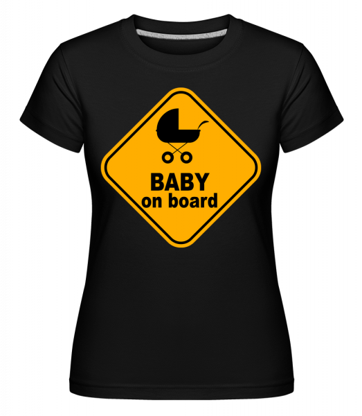 Baby On Board -  T-shirt Shirtinator femme - Noir - Vorn