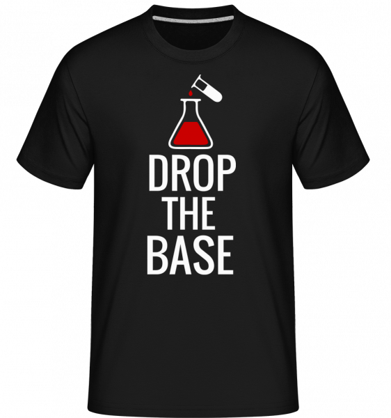 Drop The Base -  T-Shirt Shirtinator homme - Noir - Vorn