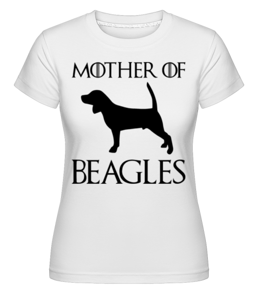 Mother Of Beagles -  T-shirt Shirtinator femme - Blanc - Devant