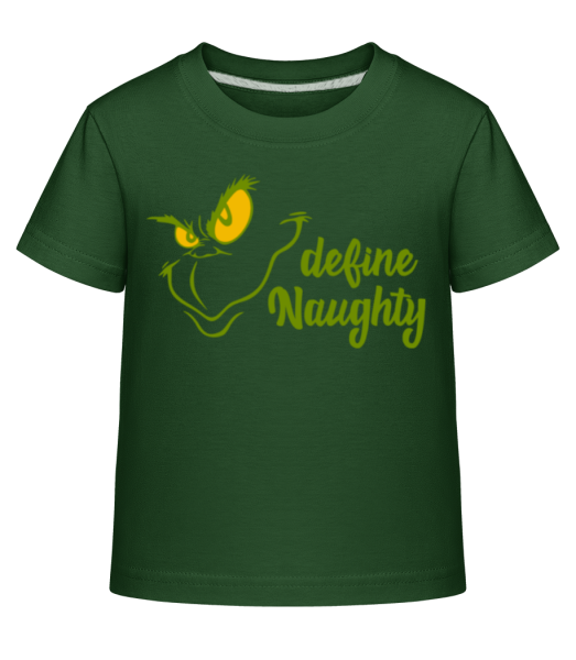 Define Naughty - T-shirt shirtinator Enfant - Vert bouteille - Devant