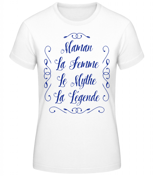 Maman - La Légende - T-shirt standard Femme - Blanc - Vorn