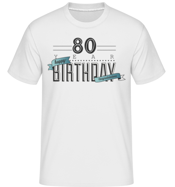 80 Birthday Sign -  T-Shirt Shirtinator homme - Blanc - Devant