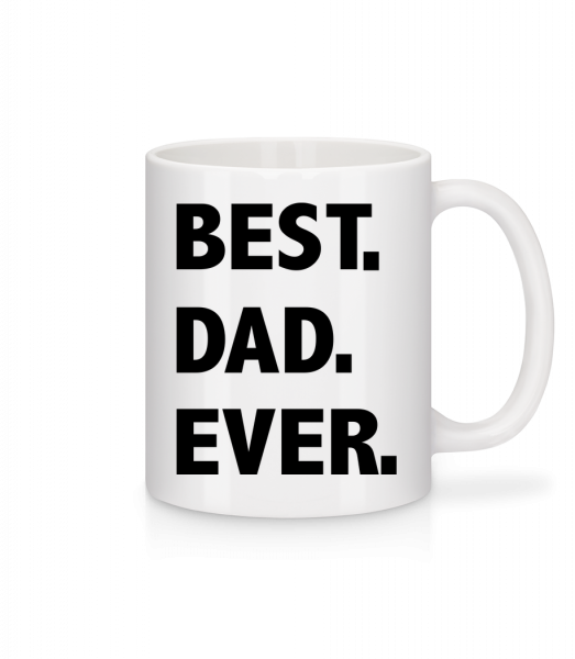Best Dad Ever - Mug en céramique blanc - Blanc - Vorn