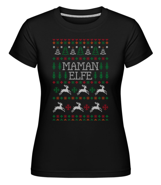 Maman Elfe -  T-shirt Shirtinator femme - Noir - Devant