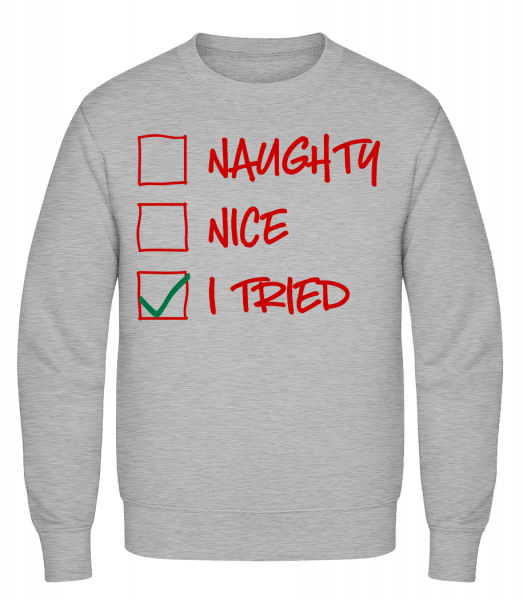 Naughty Nice I Tried - Sweatshirt Homme - Gris chiné - Vorn