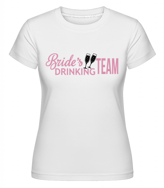 Brides Drinking Team -  T-shirt Shirtinator femme - Blanc - Vorn