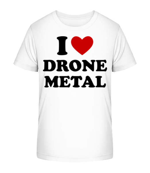 I Love Drone Metal - T-shirt bio Enfant Stanley Stella - Blanc - Devant