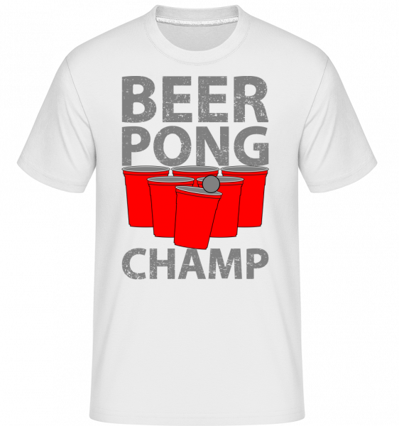 Beer Pong Champ -  T-Shirt Shirtinator homme - Blanc - Vorn