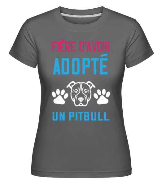 Adopté Un Pitbull -  T-shirt Shirtinator femme - Anthracite - Devant