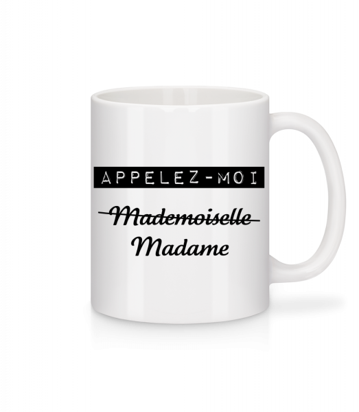 Appelez-Moi Madame - Mug en céramique blanc - Blanc - Vorn