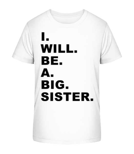 I Will Be A Big Sister - T-shirt bio Enfant Stanley Stella - Blanc - Devant