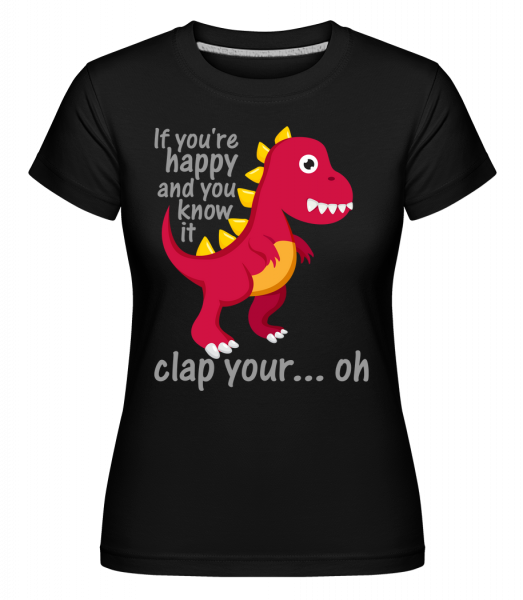 T-Rex Clap You Hands -  T-shirt Shirtinator femme - Noir - Vorn