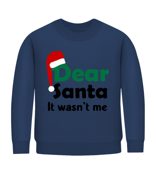 Dear Santa It Wasn't Me - Sweatshirt Enfant - Bleu marine - Devant