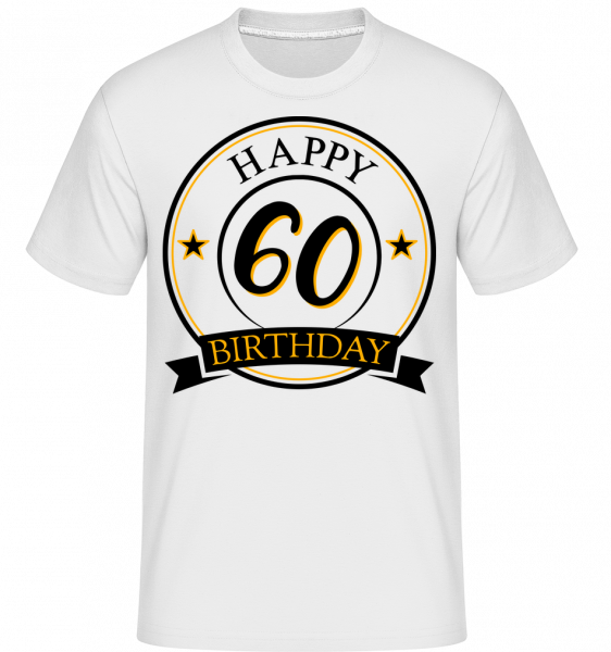 Happy Birthday 60 -  T-Shirt Shirtinator homme - Blanc - Vorn