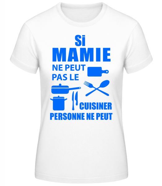 Mamie Sais Tout Cuisiner - T-shirt standard Femme - Blanc - Vorn
